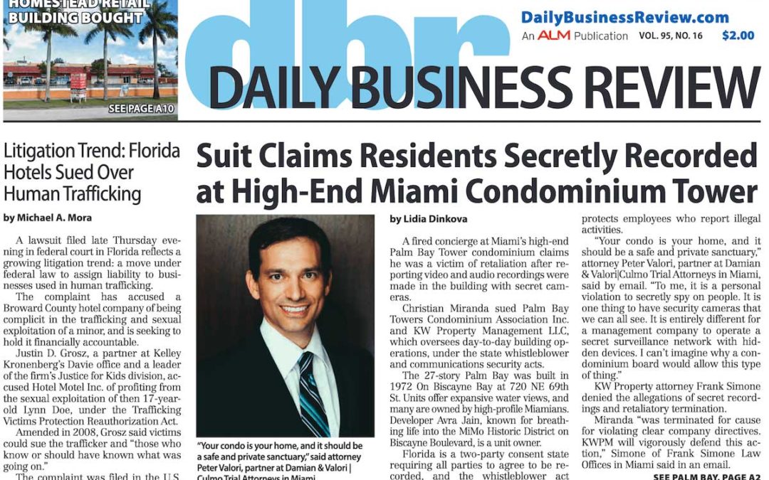 Daily Business Review:  Residents Secretly Recorded at High-End Miami Condo Tower